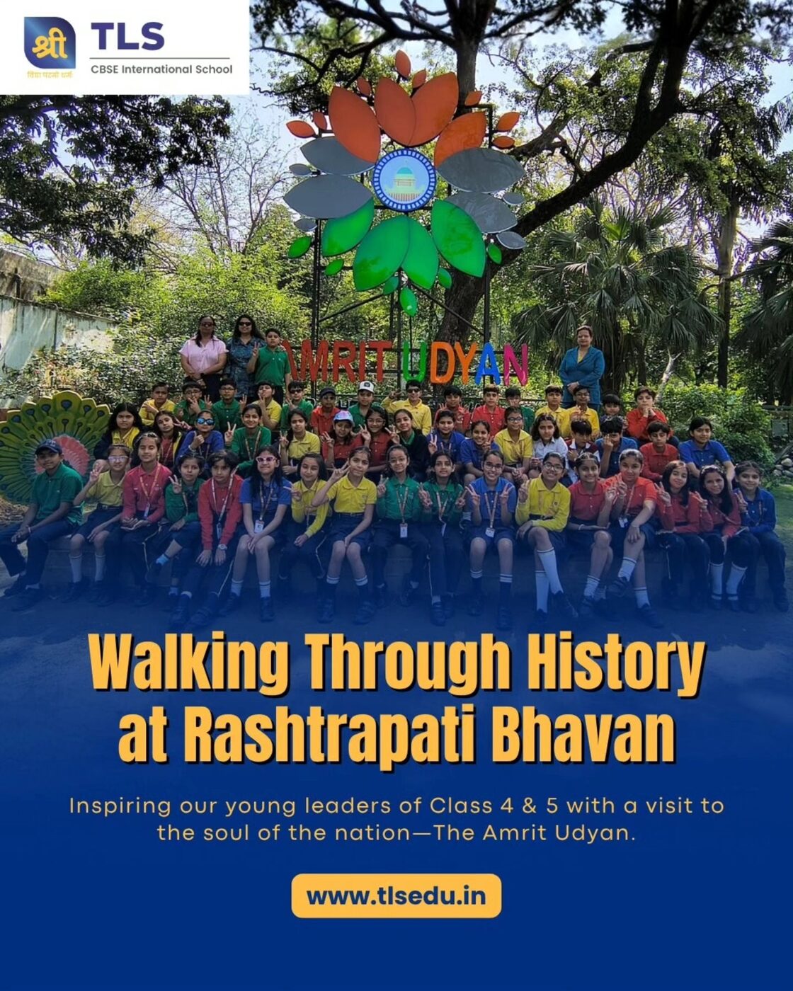 TLS Rohtak Forms IV and V students on their excursion to Amrit Udyan at Rashtrapati Bhawan
